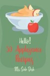 Book cover for Hello! 50 Applesauce Recipes