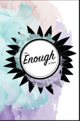 Cover of I Am Enough In Christ