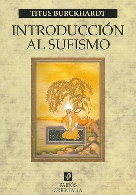 Book cover for Introduccion Al Sufismo