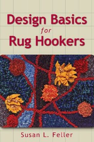 Cover of Design Basics for Rug Hookers