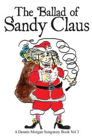 Cover of The Ballad of Sandy Claus