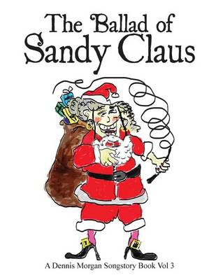 Book cover for The Ballad of Sandy Claus