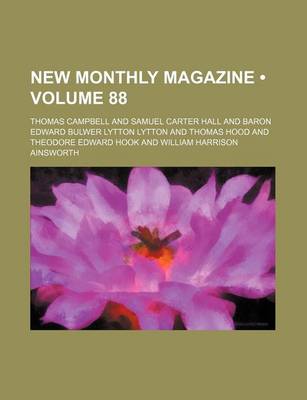 Book cover for New Monthly Magazine (Volume 88)