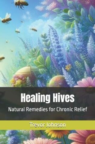 Cover of Healing Hives