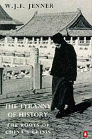 Cover of The Tyranny of History