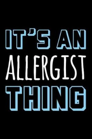 Cover of It's an Allergist Thing