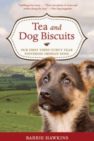 Cover of Tea and Dog Biscuits