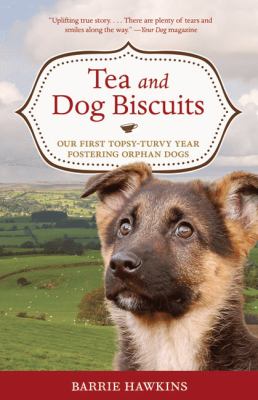 Cover of Tea and Dog Biscuits