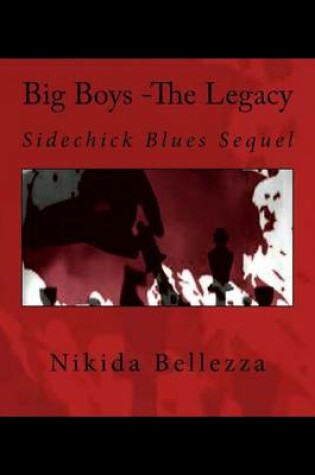 Cover of Big Boys -The Legacy