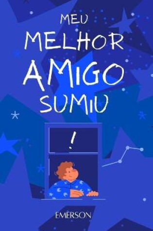 Cover of Meu Melhor Amigo Sumiu!