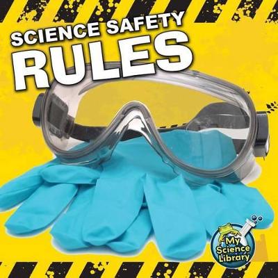 Cover of Science Safety Rules