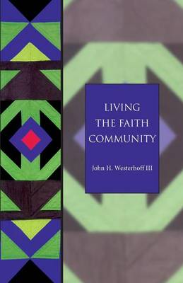 Book cover for Living the Faith Community