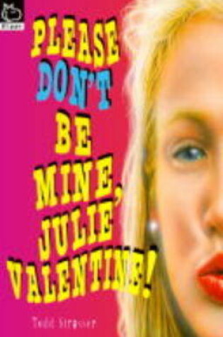 Cover of Please Don't be Mine, Julie Valentine