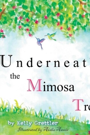 Cover of Underneath the Mimosa Tree