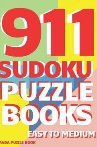 Cover of 911 Sudoku Puzzle Books Easy To Medium