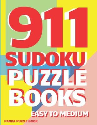 Book cover for 911 Sudoku Puzzle Books Easy To Medium