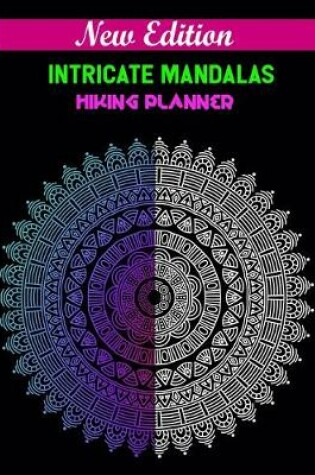 Cover of new edition intricate mandalas hiking planner