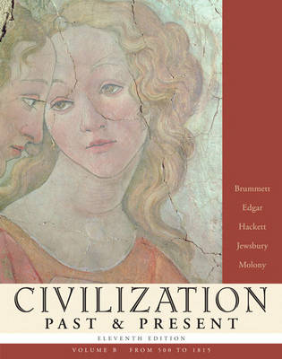 Book cover for Civilization Past & Present, Volume B (from 500 to 1815)