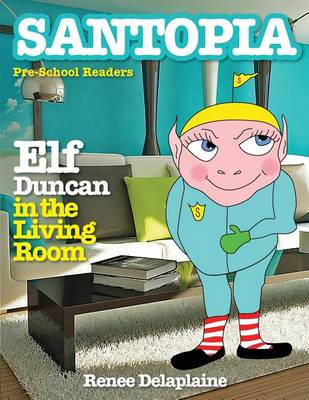 Book cover for Elf Duncan in the Living Room