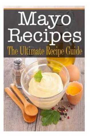 Cover of Mayo Recipes