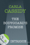 Book cover for The Bodyguard's Promise