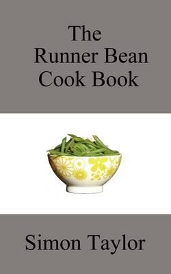 Book cover for The Runner Bean Cook Book