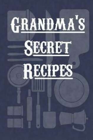 Cover of Grandma's Secret Recipes