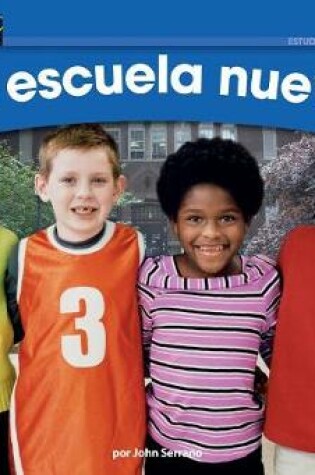 Cover of Mi Escuela Nueva Leveled Text