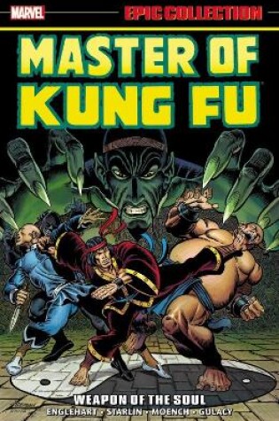 Cover of Master Of Kung Fu Epic Collection: Weapon Of The Soul