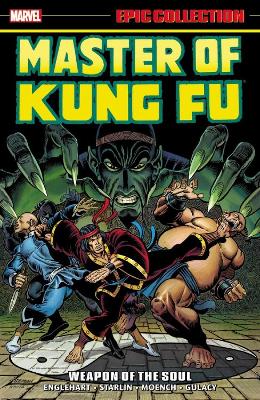 Book cover for Master Of Kung Fu Epic Collection: Weapon Of The Soul