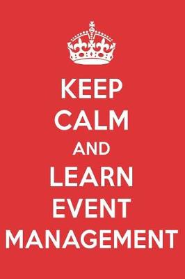 Book cover for Keep Calm and Learn Event Management