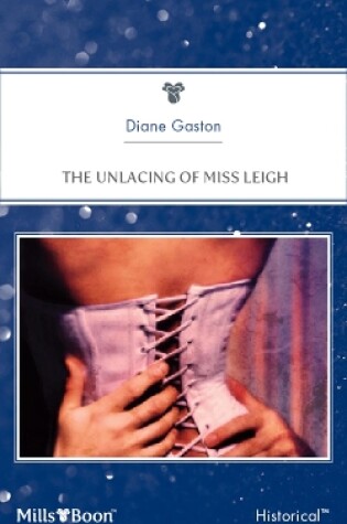 Cover of The Unlacing Of Miss Leigh