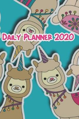Cover of Daily Planner 2020 For llama Lover