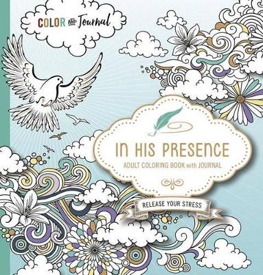 Book cover for In His Presence Colouring Book With Journal