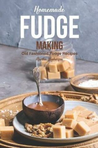 Cover of Homemade Fudge Making
