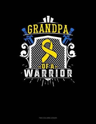 Cover of Grandpa of a Warrior