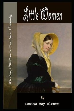 Cover of Little Women By Louisa May Alcott Annotated Novel
