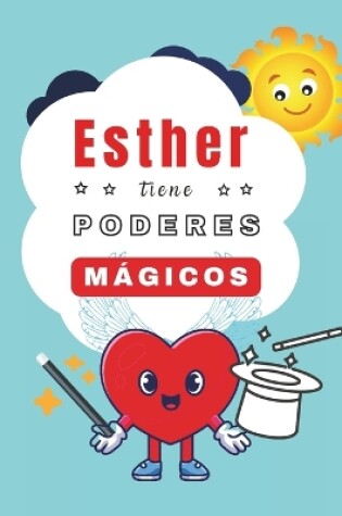 Cover of Esther tiene Poderes Mágicos