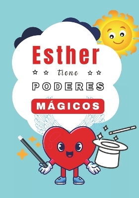 Book cover for Esther tiene Poderes Mágicos