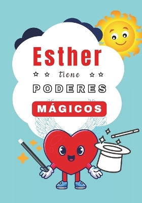 Cover of Esther tiene Poderes Mágicos