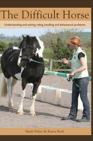 Cover of The Difficult Horse