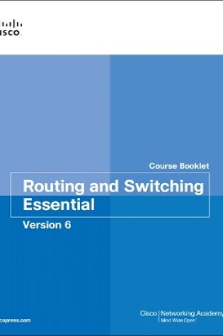 Cover of Routing and Switching Essentials v6 Course Booklet