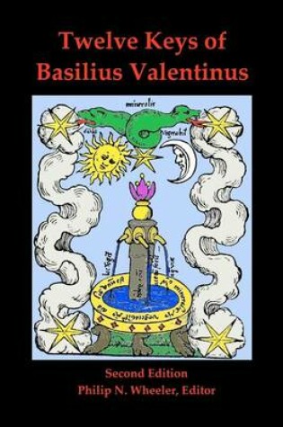 Cover of Twelve Keys of Basilius Valentinus Second Edition