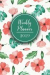 Book cover for Weekly Planner 2019