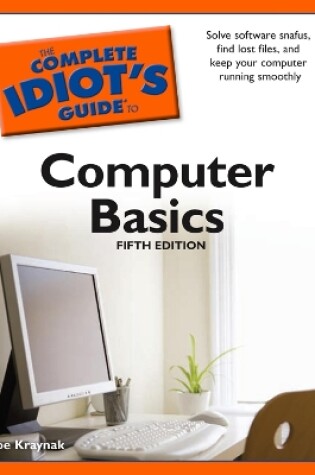 Cover of The Complete Idiot's Guide to Computer Basics, 5th Edition