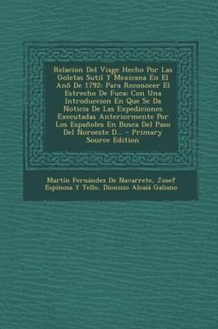 Cover of Relacion del Viage Hecho Por Las Goletas Sutil y Mexicana En El Ano de 1792