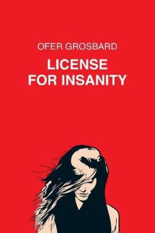 Cover of License For Insanity