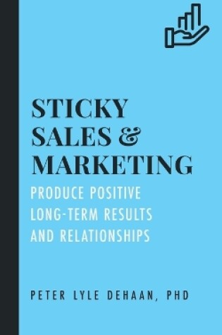 Cover of Sticky Sales and Marketing