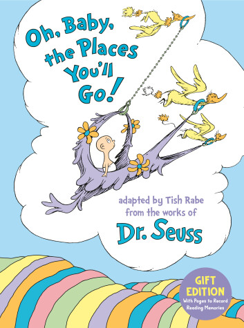 Book cover for Oh, Baby, the Places You'll Go! Gift Edition