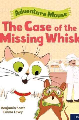 Cover of Oxford Reading Tree Word Sparks: Level 5: The Case of the Missing Whisk